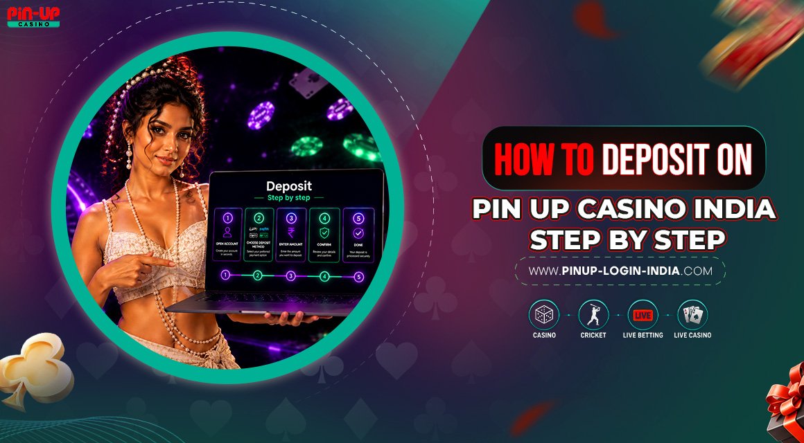 How-to-Deposit-on-Pin-Up-Casino-India-Step-by-Step How-to-Deposit-on-Pin-Up-Casino-India-Step-by-Step