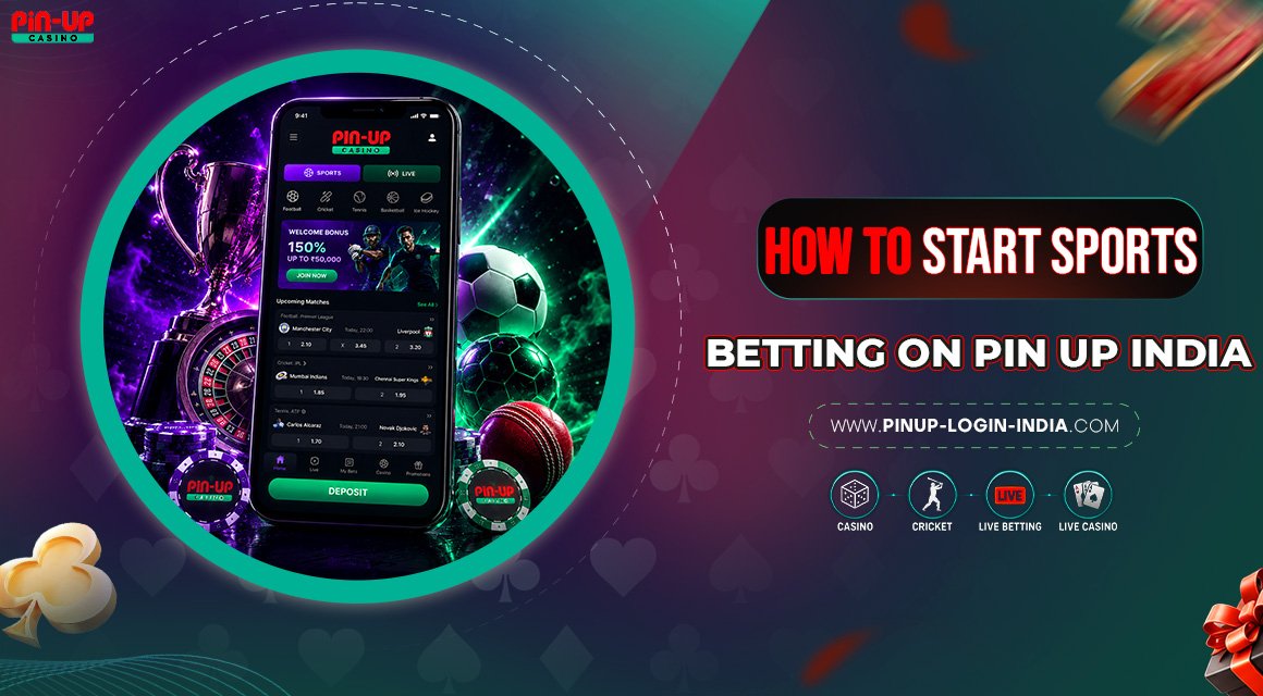 How-to-Start-Sports-Betting-on-Pin-Up-India