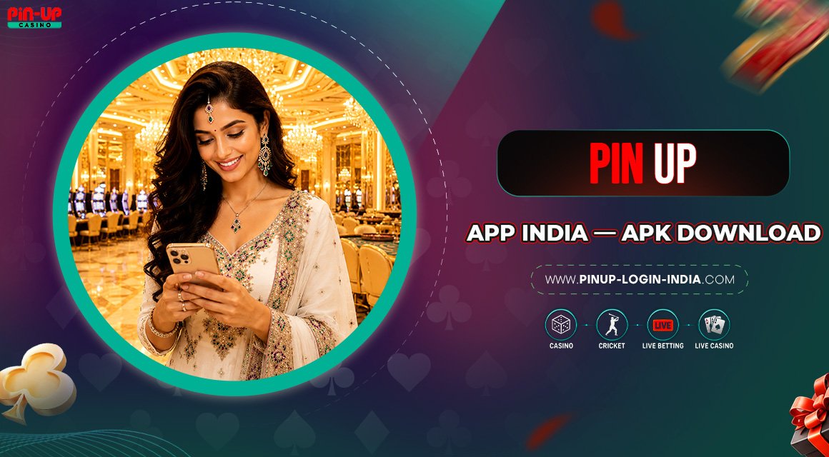 Pin-Up-App-India-—-APK-Download