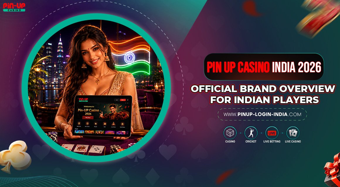 Pin-Up-Casino-India-2026-Official-Brand-Overview-for-Indian-Players