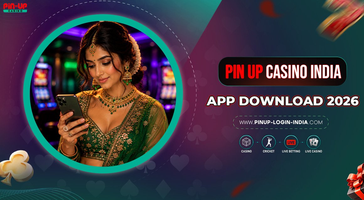 Pin-Up-Casino-India-App-Download-2026 Pin-Up-Casino-India-App-Download-2026
