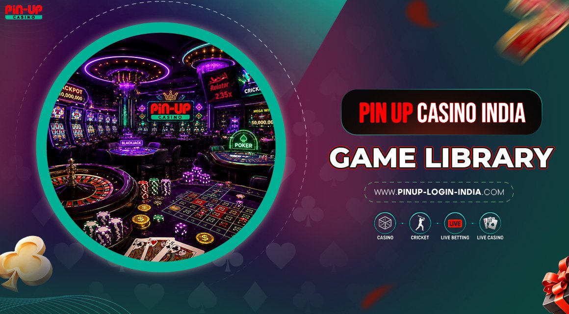 Pin-Up-Casino-India-Game-Library Pin-Up-Casino-India-Game-Library