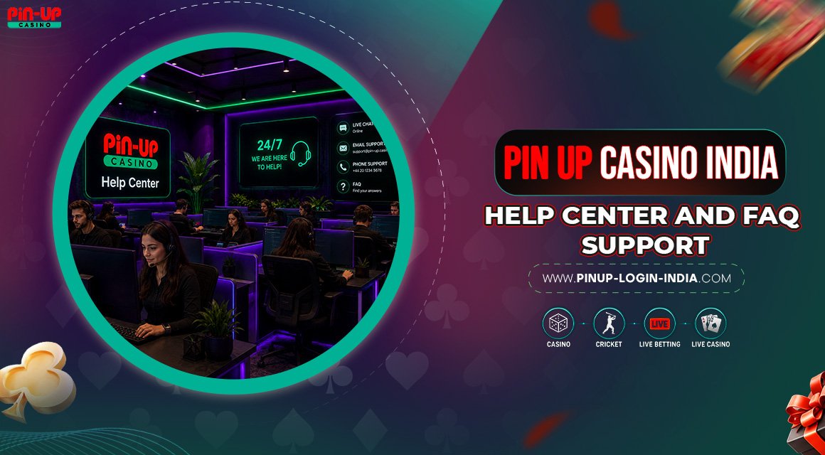 Pin-Up-Casino-India-Help-Center-and-FAQ-Support Pin-Up-Casino-India-Help-Center-and-FAQ-Support