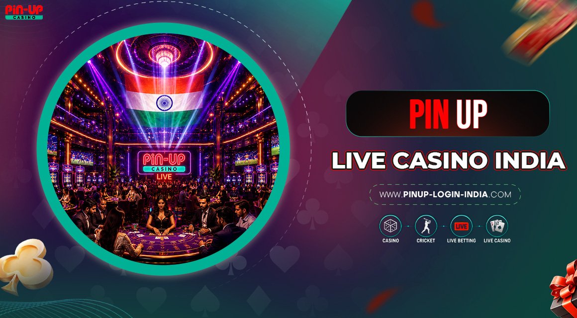 Pin Up Live Casino India