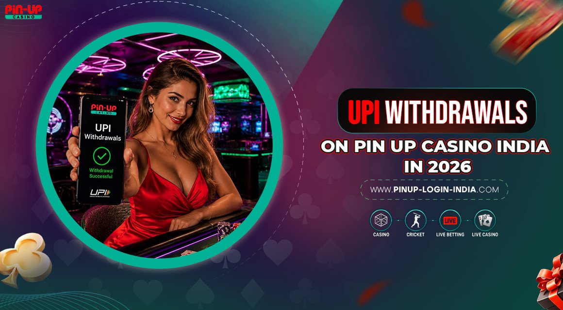 UPI-Withdrawals-on-Pin-Up-Casino-India-in-2026 UPI-Withdrawals-on-Pin-Up-Casino-India-in-2026